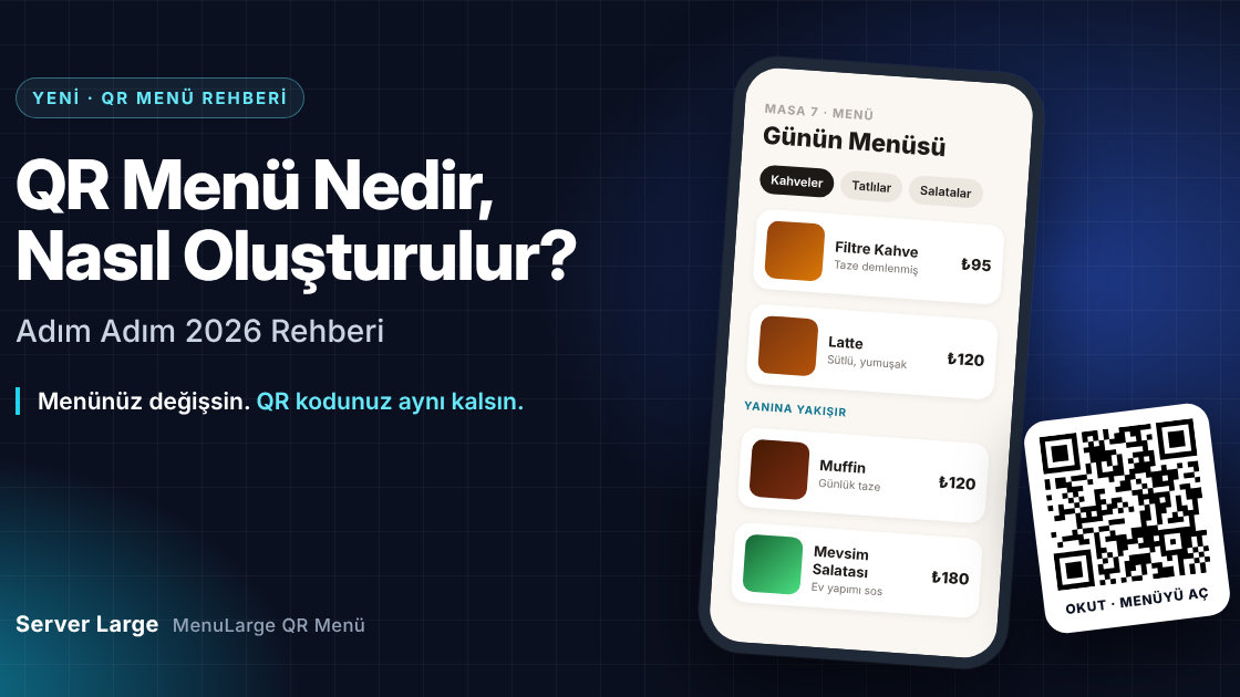 server large qr menü kurulumu